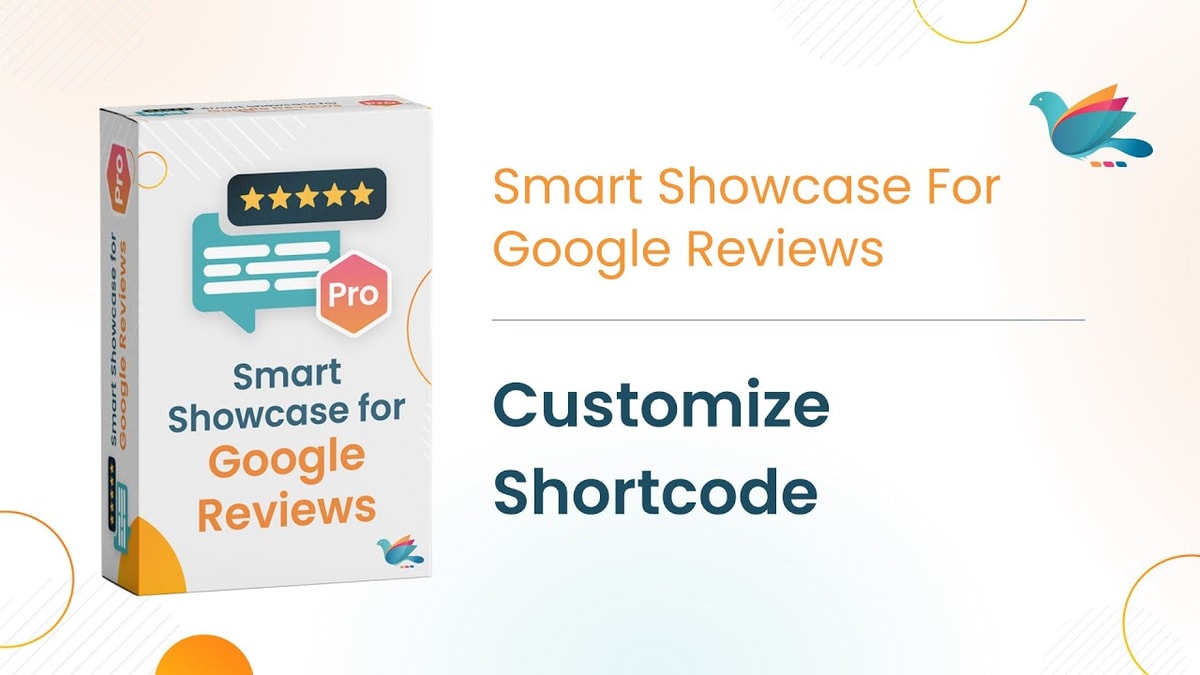 How to Customize Google Review Shortcodes | Smart Showcase for Google Review WordPress Plugin